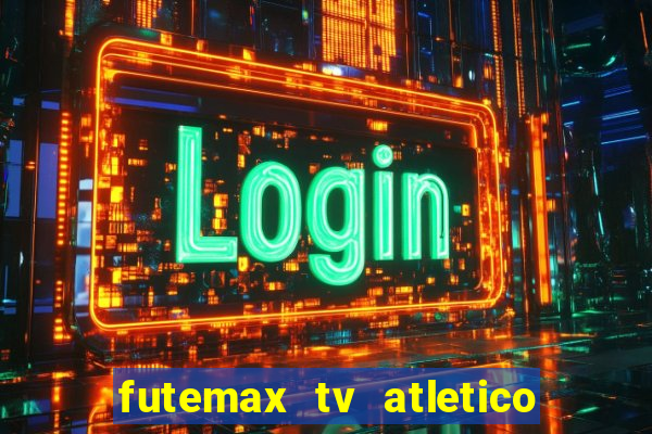 futemax tv atletico x botafogo